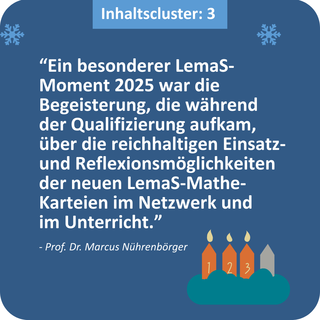 Die dritte Kerze des Adventskranzes brennt, daneben ein Zitat vom Inhaltscluster 3 (Mathematik) zum Advent