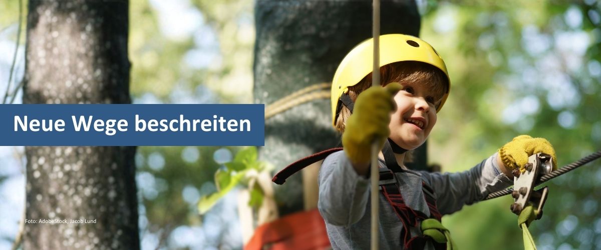 Neue Wege beschreiten