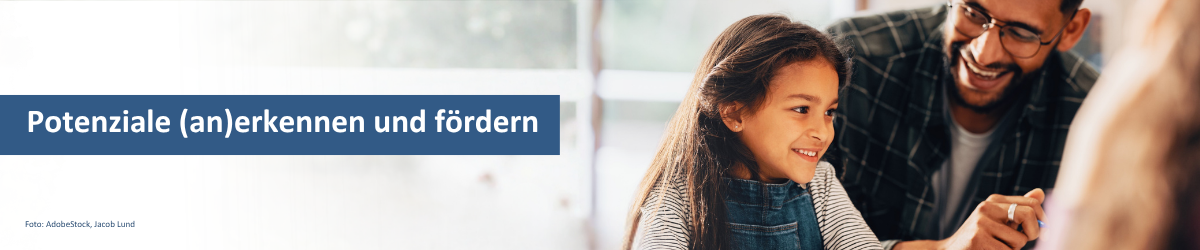 Lemas-Transfer: Potenziale (an)erkennen und fördern Potenziale (an)erkennen und fördern