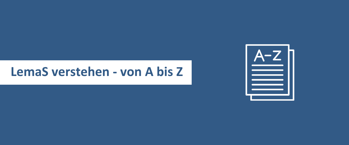 LemaS verstehen - von A bis Z