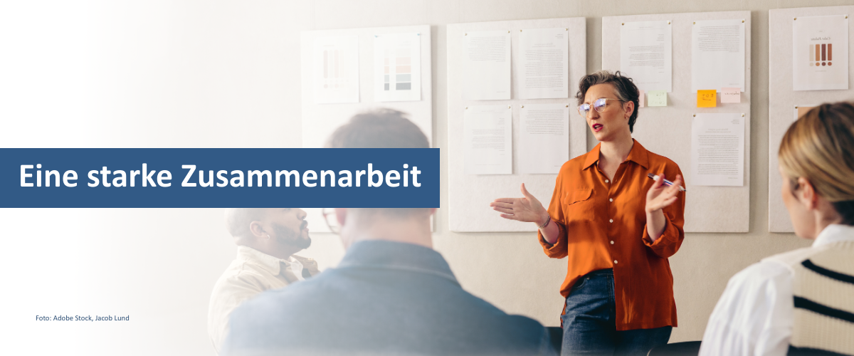 Eine starke Zusammenarbeit