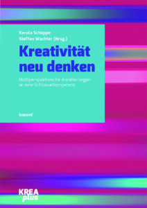Begabungs- und leistungsfördernde Schulentwicklung – Perspektiven für die kreative Schule von Morgen.
