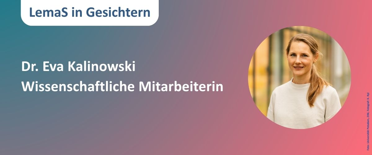 LemaS in Gesichtern – Interview mit Eva Kalinowski