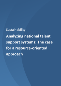 Analyzing national talent support systems: The case for a resource-oriented approach